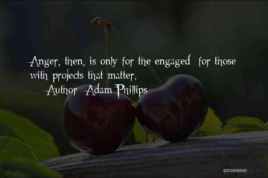 Adam Phillips Quotes 975843