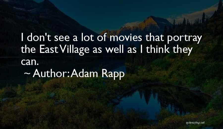 Adam Rapp Quotes 1050704