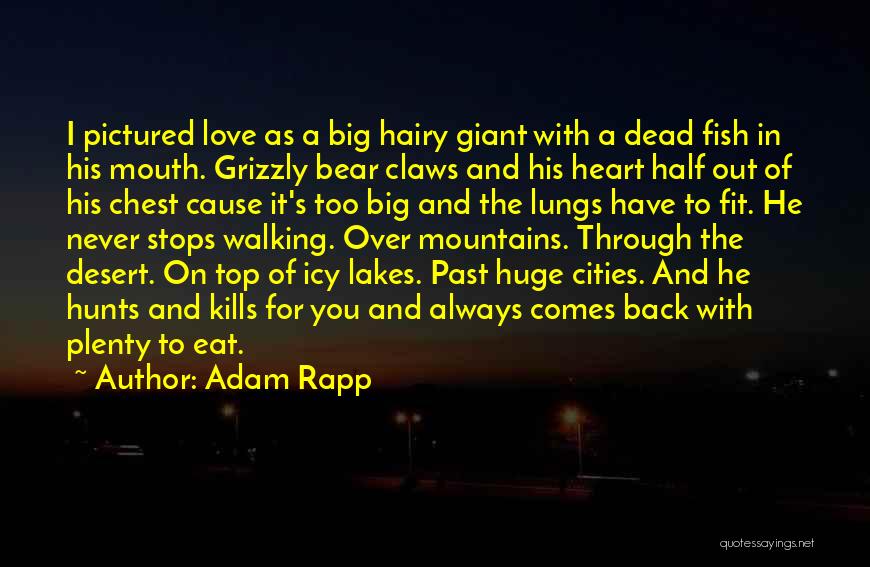 Adam Rapp Quotes 1187651