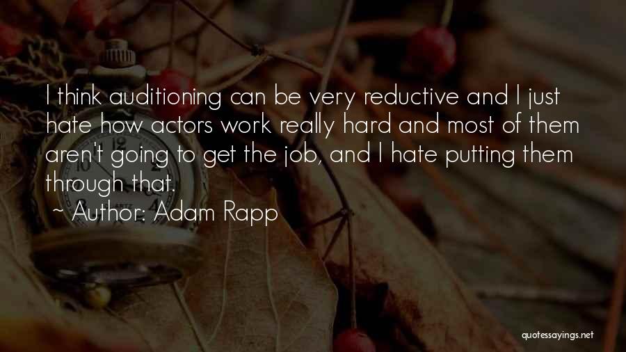 Adam Rapp Quotes 1651680