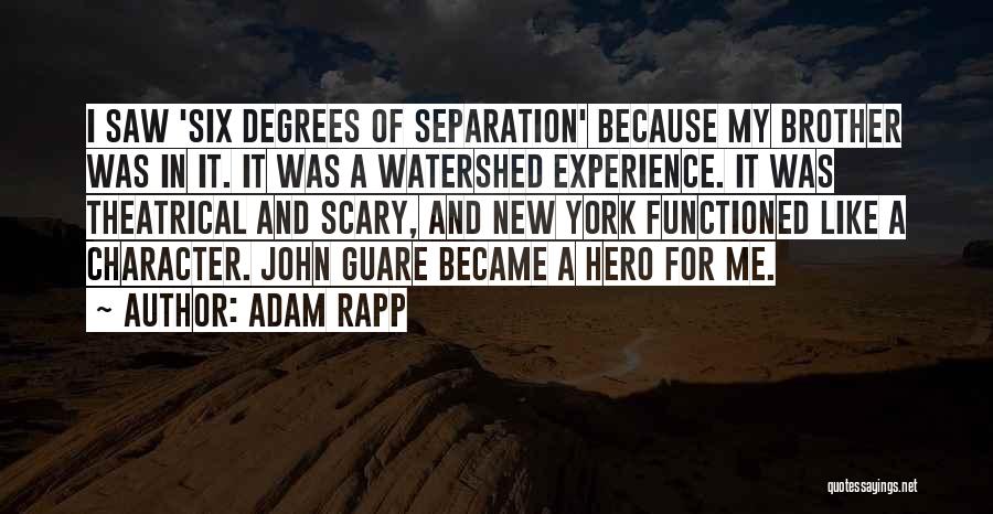 Adam Rapp Quotes 1700926