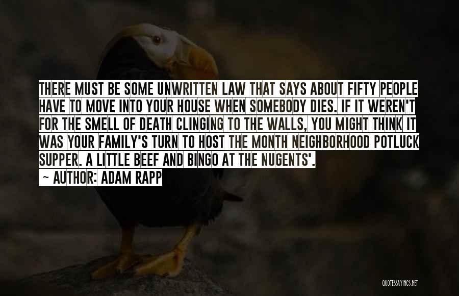 Adam Rapp Quotes 1794050