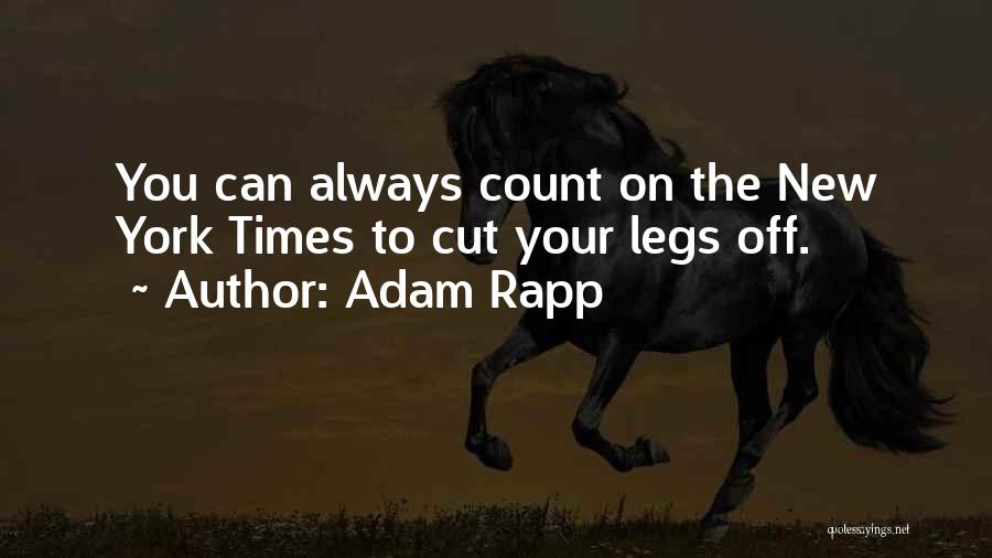 Adam Rapp Quotes 224870