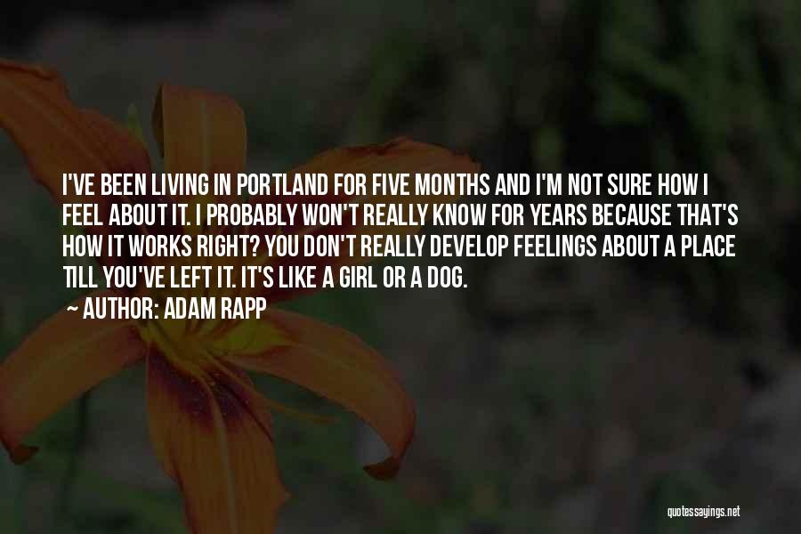 Adam Rapp Quotes 251368