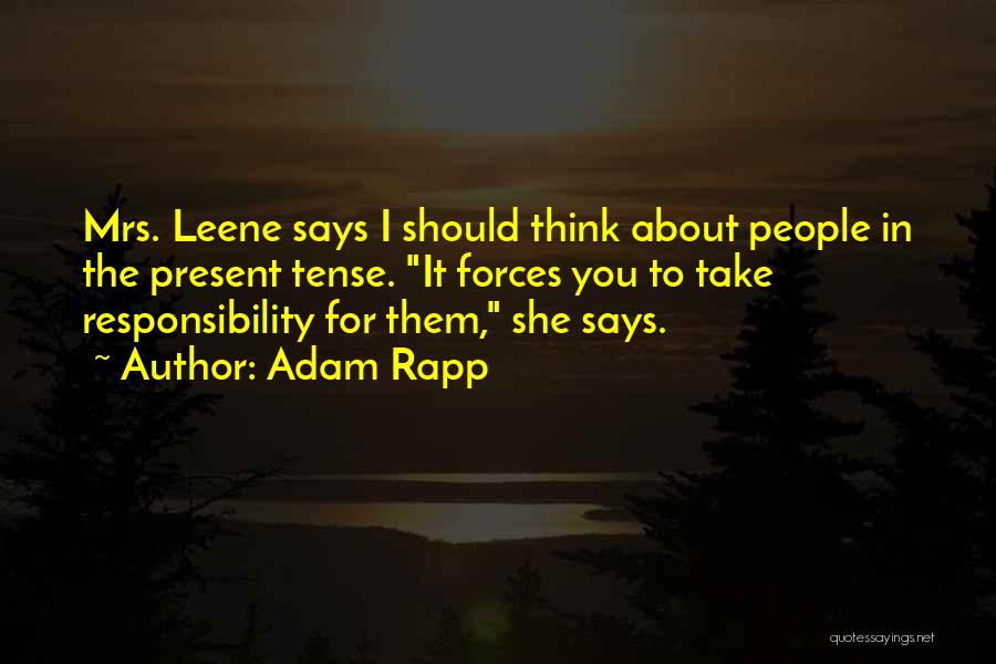 Adam Rapp Quotes 573451