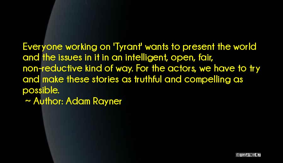 Adam Rayner Quotes 1116478