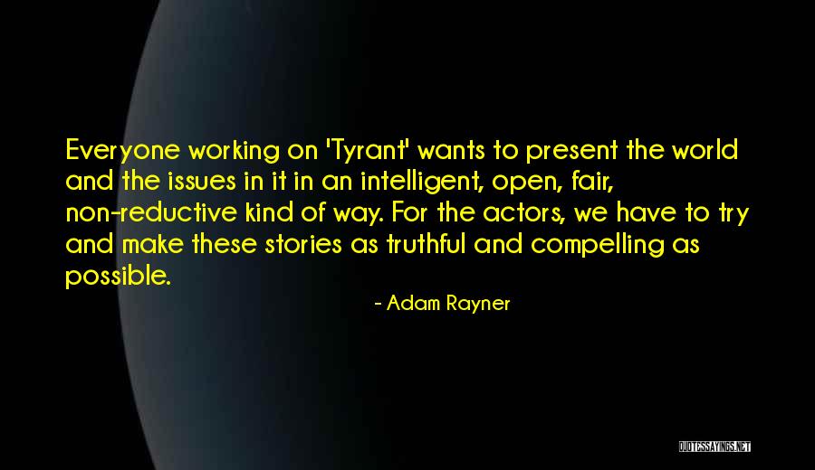 Adam Rayner Quotes 1116478