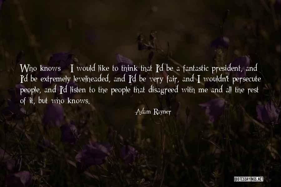 Adam Rayner Quotes 478509