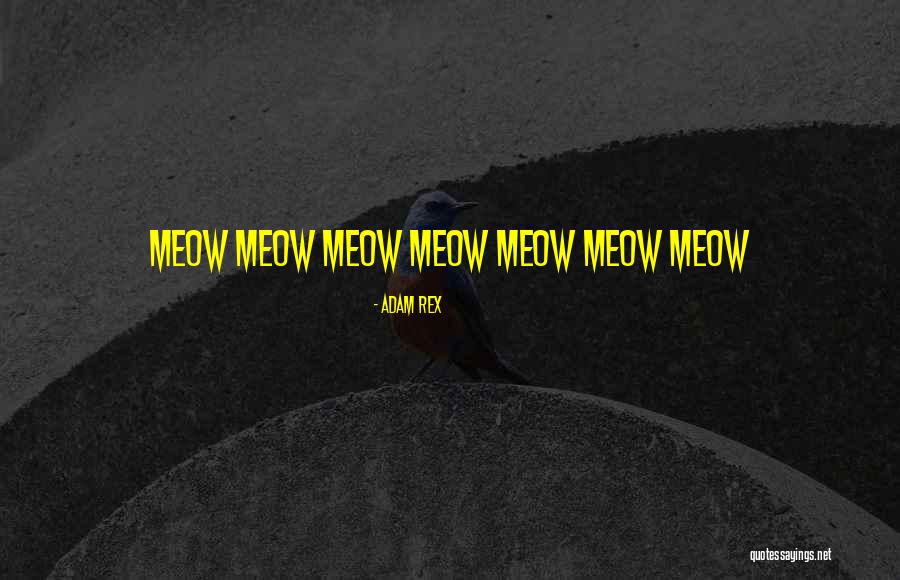 Adam Rex Quotes 1789478