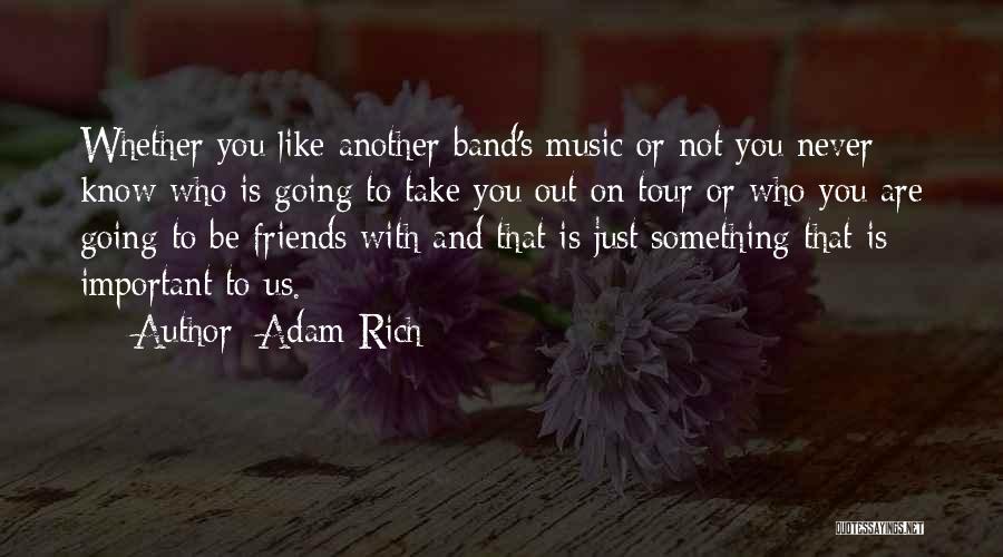 Adam Rich Quotes 1467043