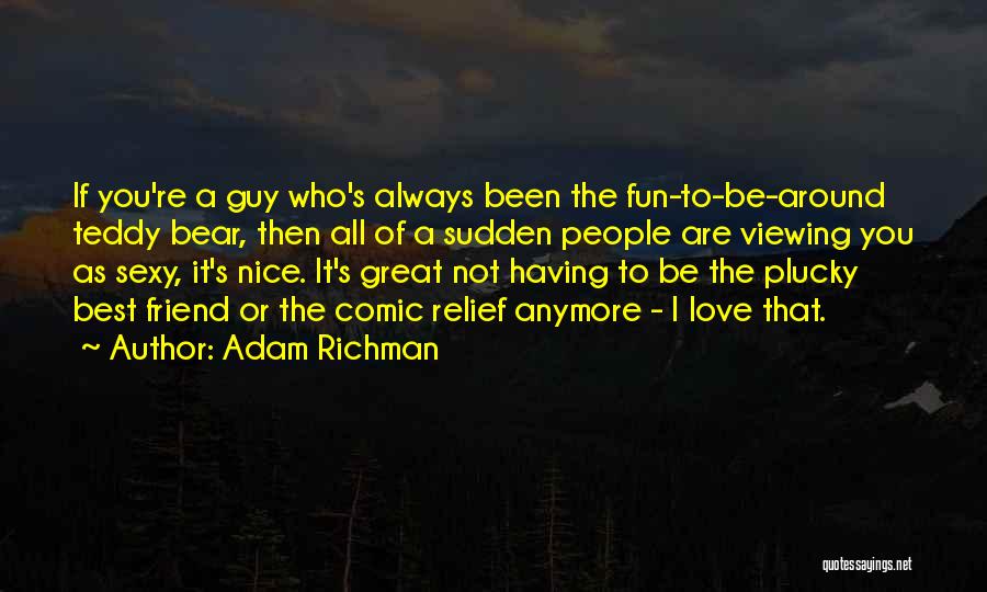 Adam Richman Quotes 1212047