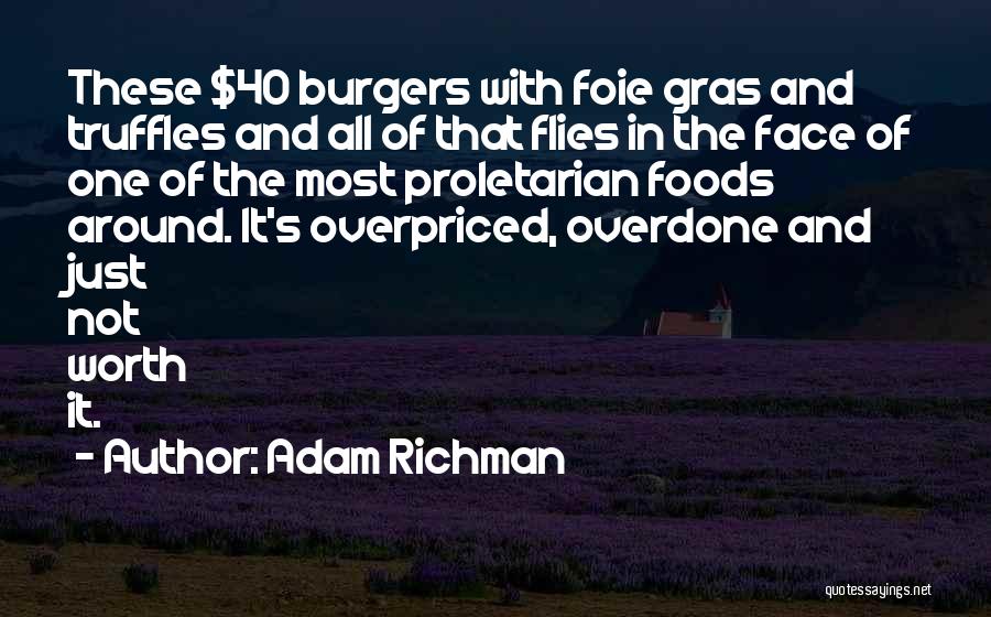 Adam Richman Quotes 1645284