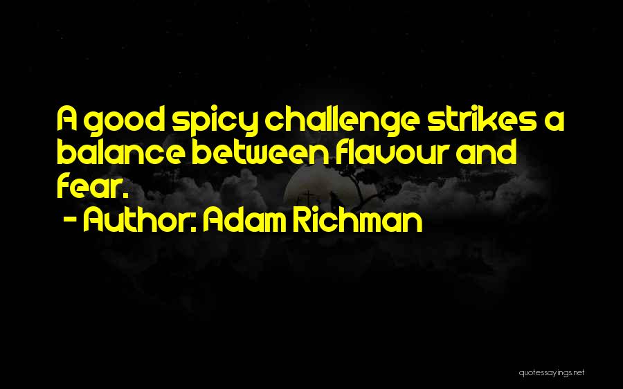 Adam Richman Quotes 1663521