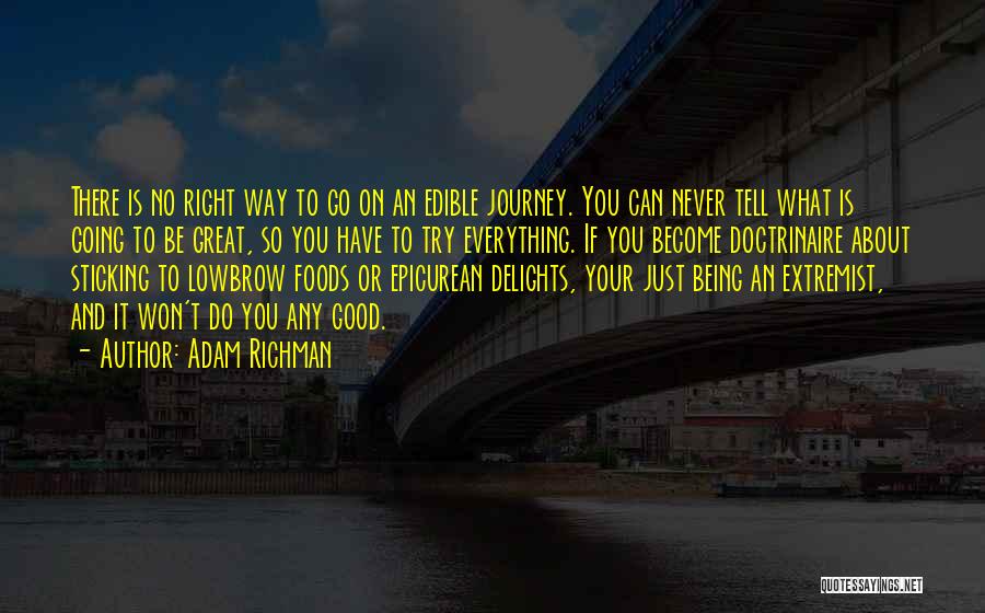 Adam Richman Quotes 1850257