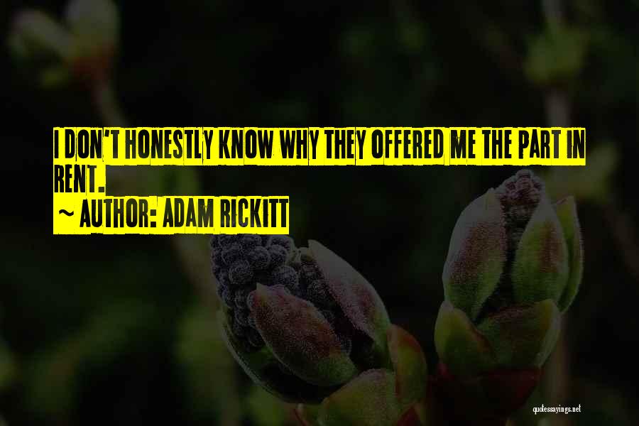 Adam Rickitt Quotes 668154