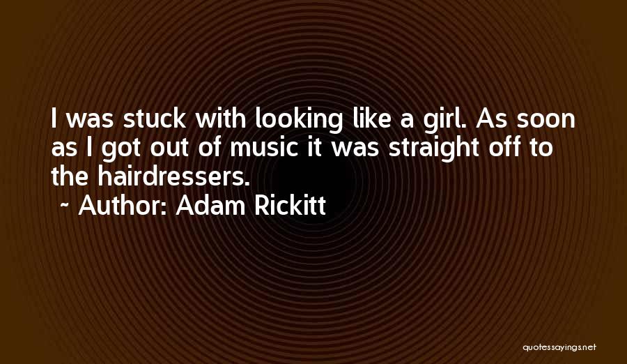 Adam Rickitt Quotes 835387