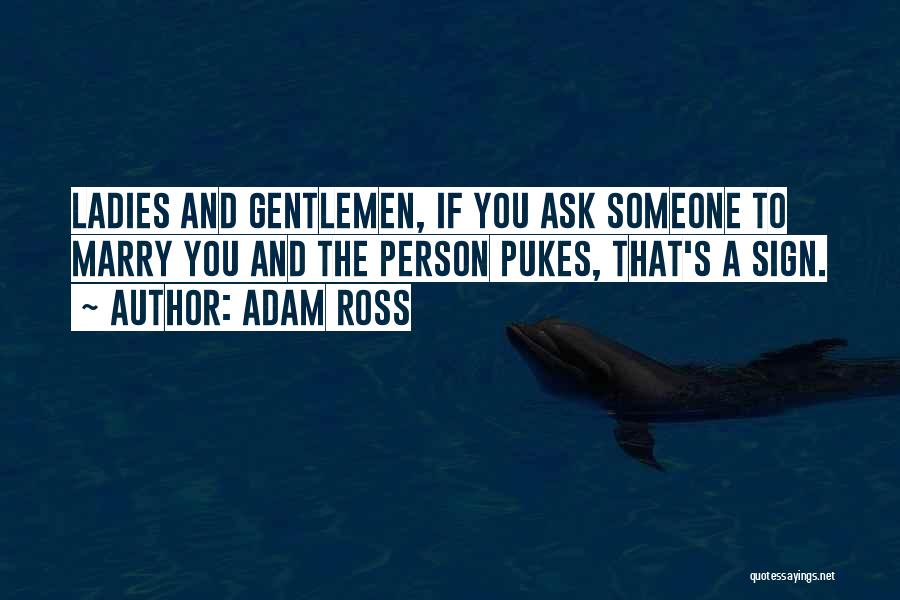 Adam Ross Quotes 139088