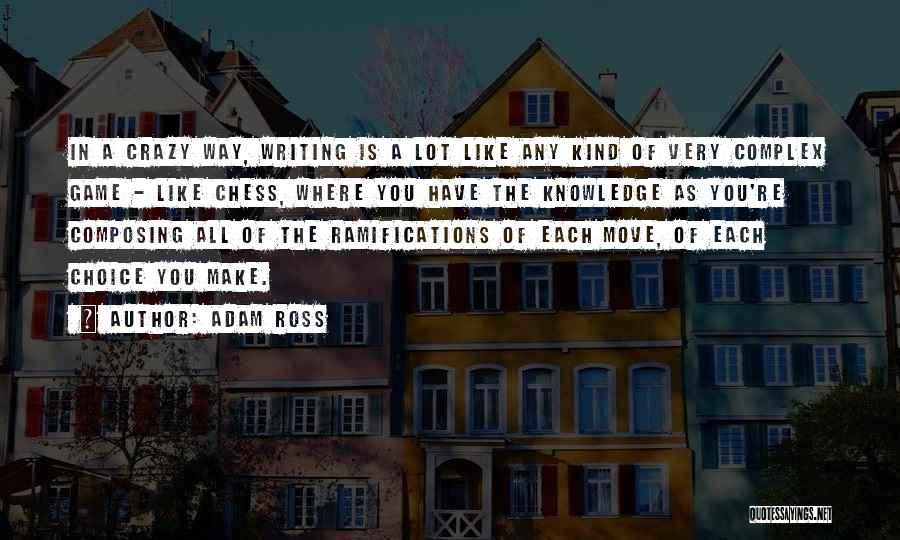 Adam Ross Quotes 2218062