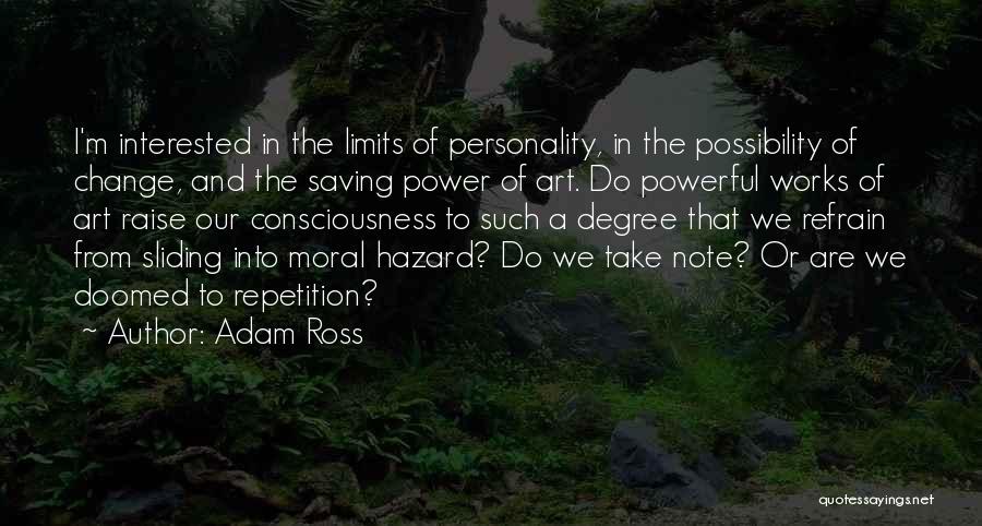 Adam Ross Quotes 653110