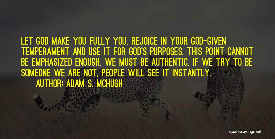Adam S. McHugh Quotes 1316353