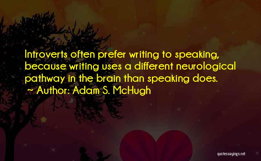 Adam S. McHugh Quotes 1951593