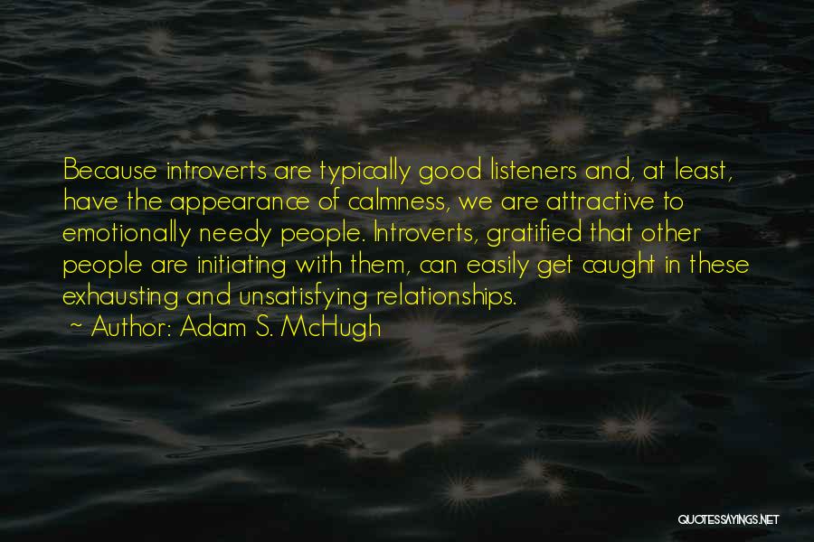 Adam S. McHugh Quotes 359741