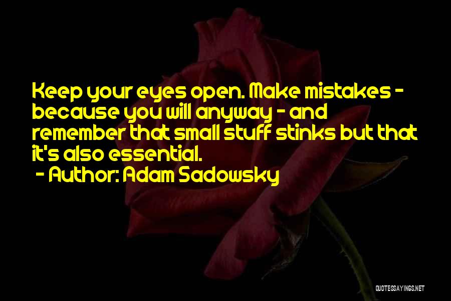 Adam Sadowsky Quotes 1146704