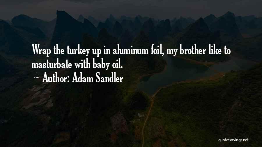 Adam Sandler Quotes 1141972