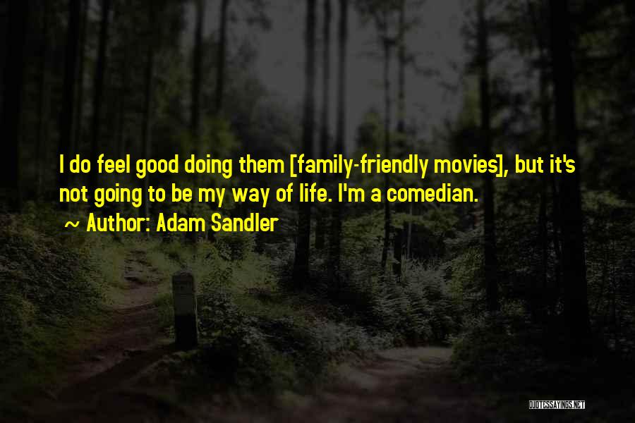 Adam Sandler Quotes 1317749