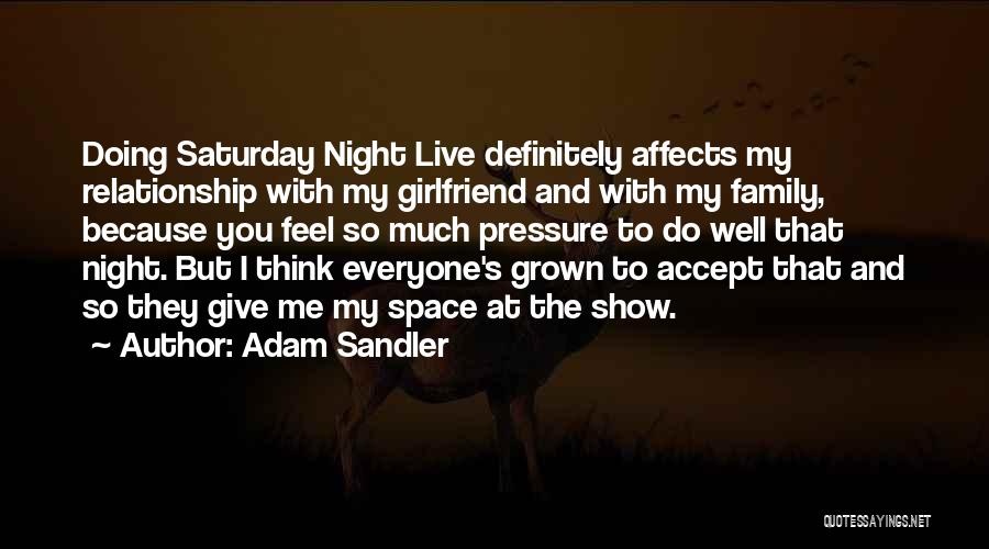 Adam Sandler Quotes 1643262