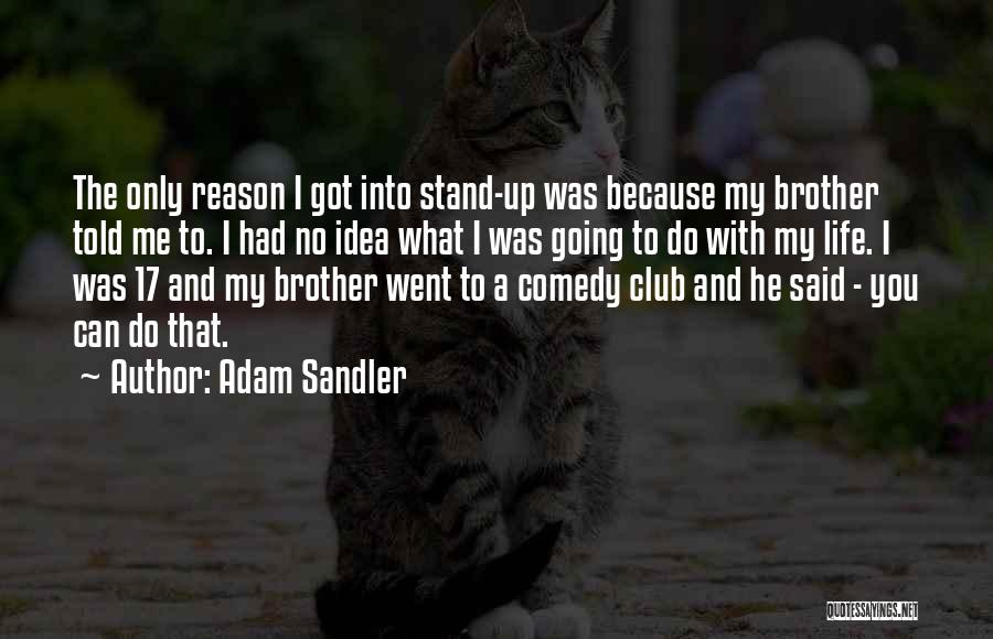 Adam Sandler Quotes 1893068