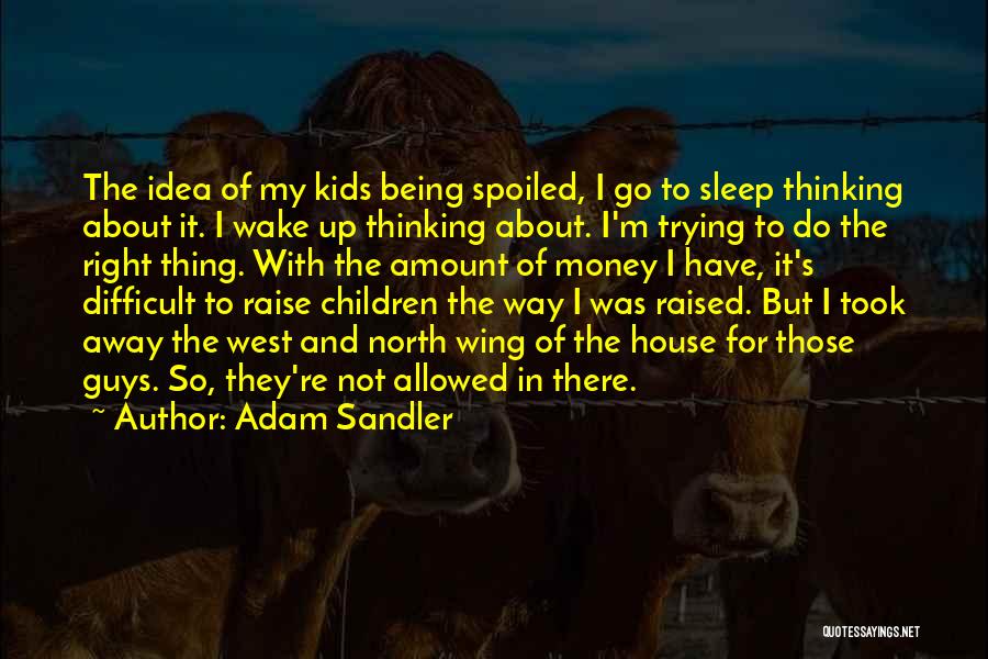 Adam Sandler Quotes 2172161