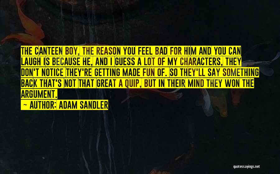 Adam Sandler Quotes 842747