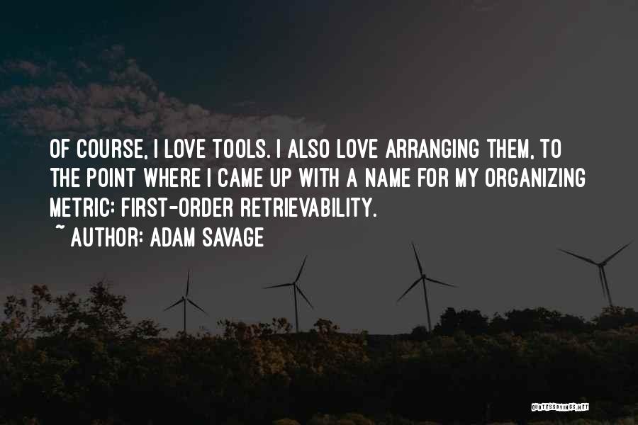 Adam Savage Quotes 1098432