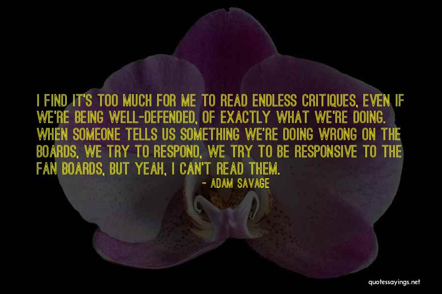 Adam Savage Quotes 184169