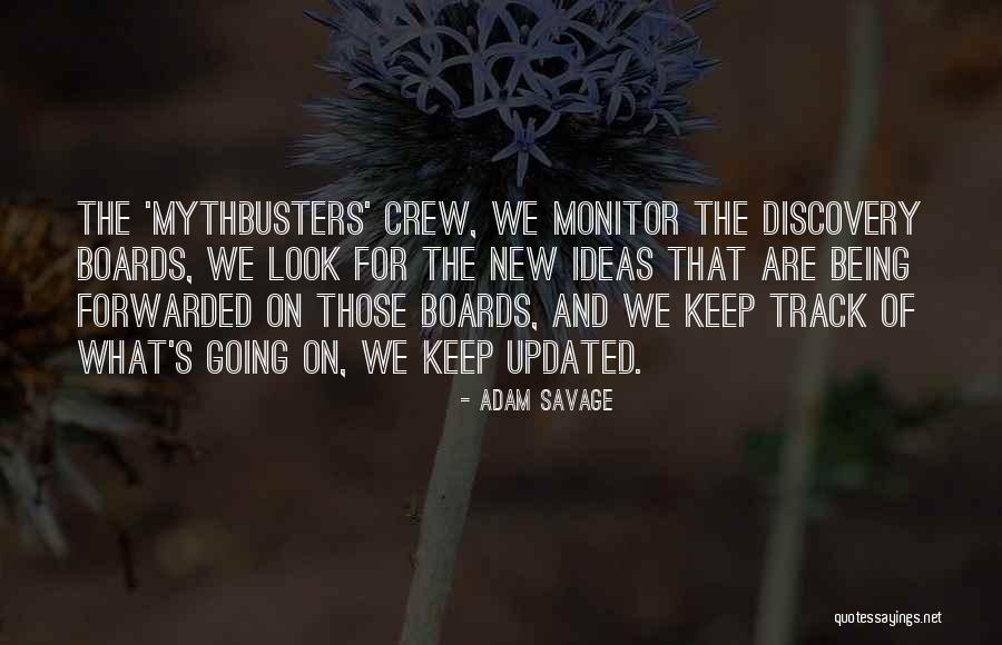 Adam Savage Quotes 201134