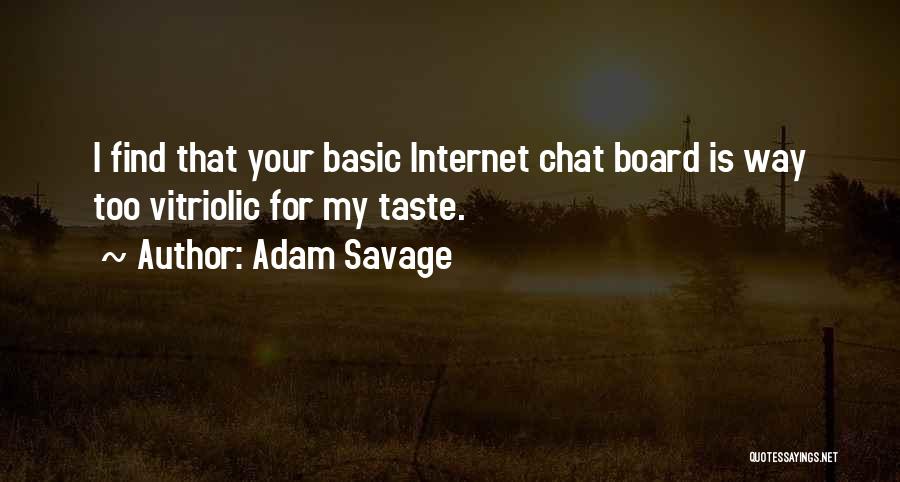 Adam Savage Quotes 378582