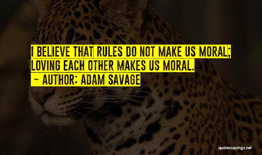 Adam Savage Quotes 446735