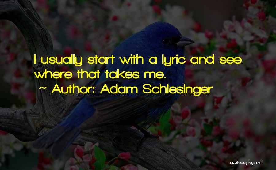 Adam Schlesinger Quotes 1493692