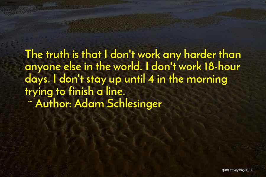 Adam Schlesinger Quotes 1919526