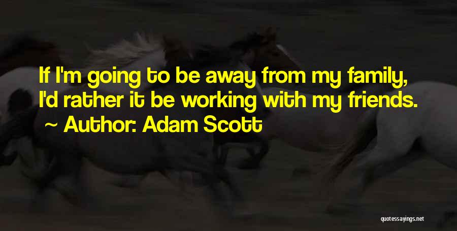 Adam Scott Quotes 2066396