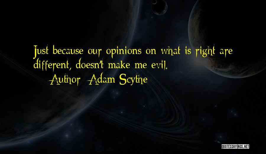 Adam Scythe Quotes 1301607