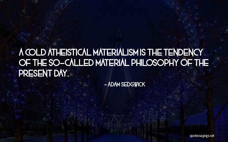 Adam Sedgwick Quotes 514705 Adam Sedgwick Quotes 514705