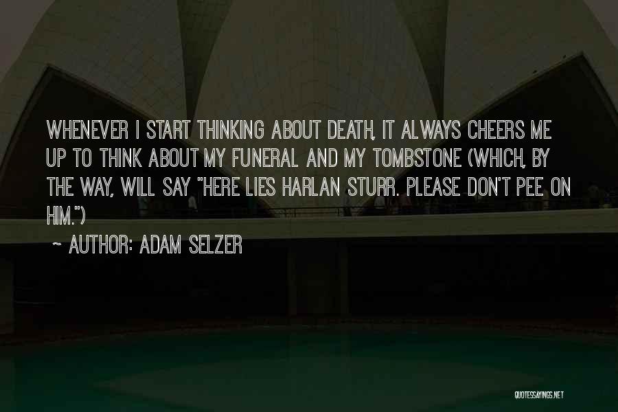 Adam Selzer Quotes 979308