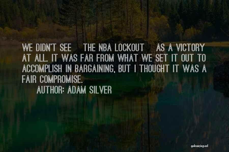 Adam Silver Quotes 352270