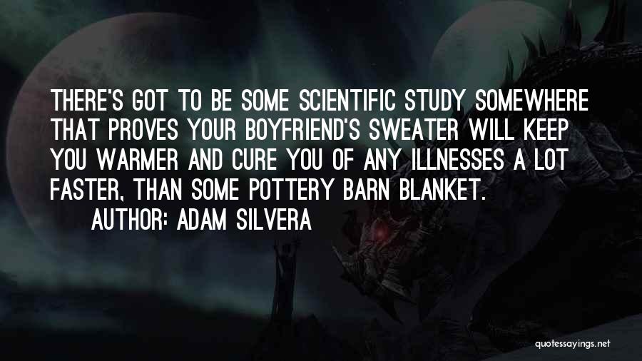 Adam Silvera Quotes 277699