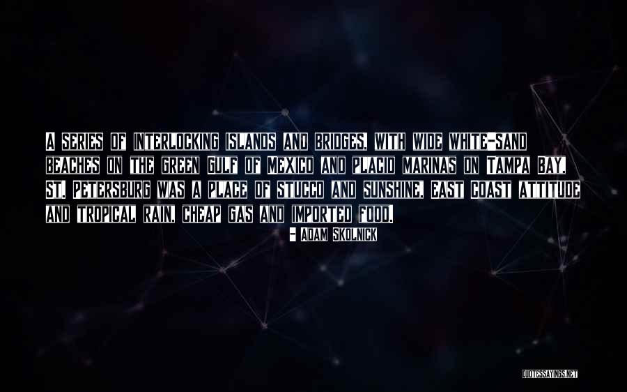 Adam Skolnick Quotes 2115330 Adam Skolnick Quotes 2115330