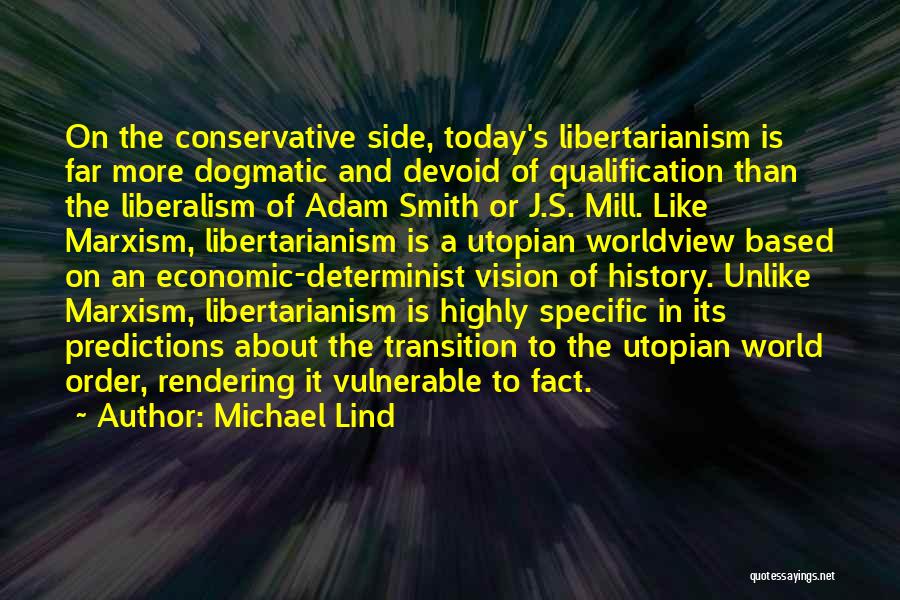 Adam Smith Economic Quotes By Michael Lind