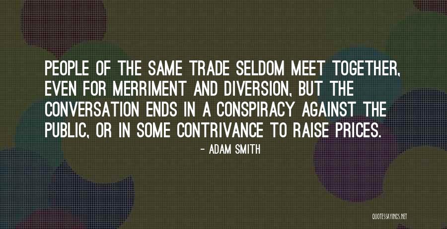 Adam Smith Economics Quotes By Adam Smith Adam Smith Economics Quotes By Adam Smith