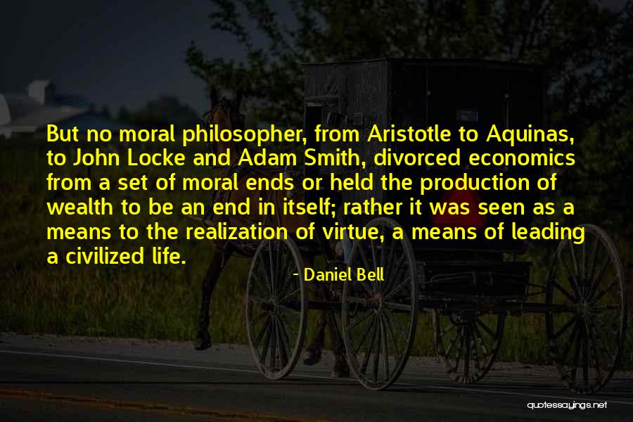 Adam Smith Economics Quotes By Daniel Bell Adam Smith Economics Quotes By Daniel Bell